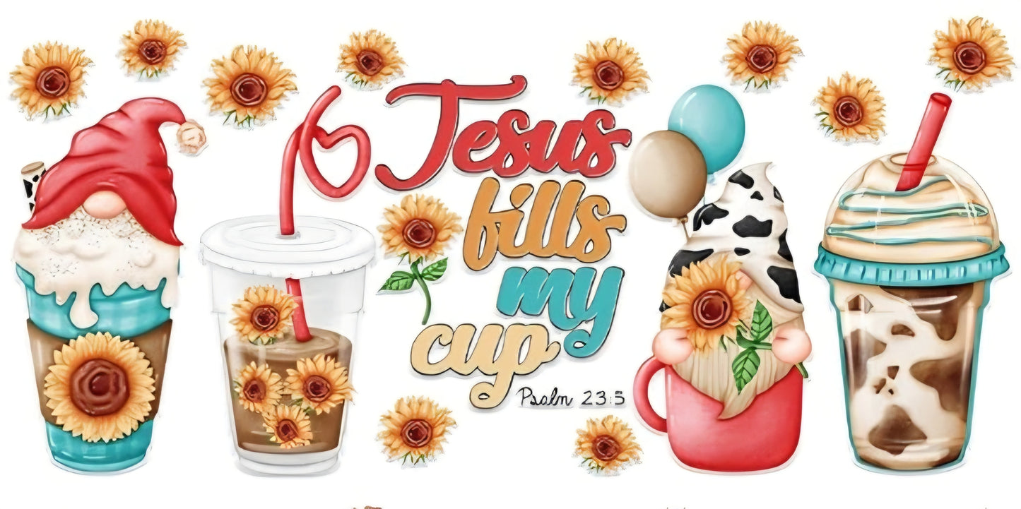 Jesus fills my cup