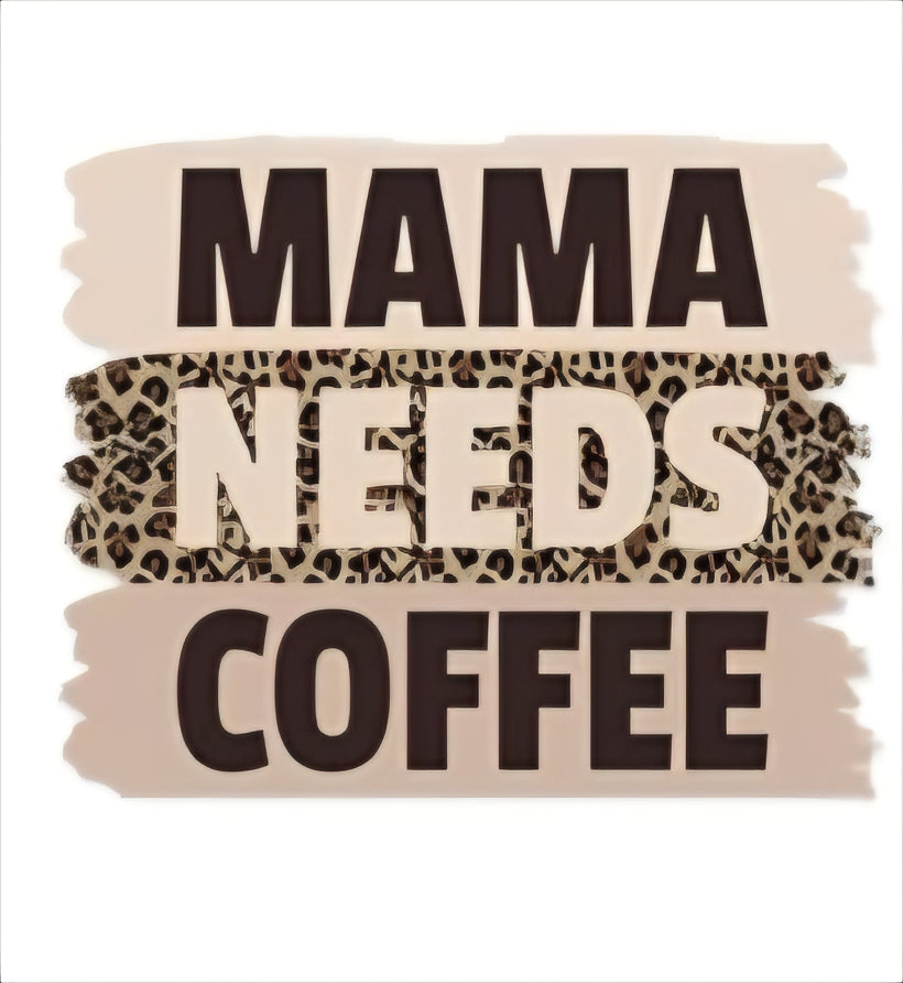 mama needs coffee brown