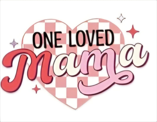 one loved mama